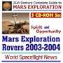 21st Century Complete Guide to Mars Exploration: Mars Exploration Rovers 2003-2004  NASA Spirit and Opportunity Rovers (MER) and the Mars Express Beagle 2 Mission (Three CD-ROM Set)