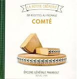 Acheter le livre Comté, 30 recettes au fromage