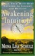 Awakening Intuition: Using Your Mind-Body Network for Insight and Healing