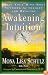 Awakening Intuition: Using Your Mind-Body Network for Insight and Healing