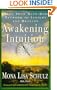 Awakening Intuition: Using Your Mind-Body Network for Insight and Healing