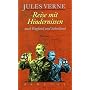 Reise mit Hindernissen nach England und Schottland&hellip von Jules Verne