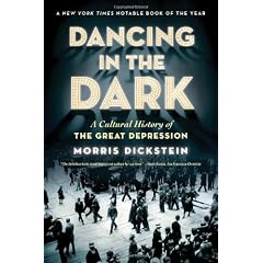 Dancing in the Dark: A Cultural History of the Great Depression