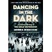 Dancing in the Dark: A Cultural History of the Great Depression