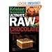 Kristen Suzanne's ULTIMATE Raw Vegan Chocolate Recipes: Fast & Easy, Sweet & Savory Raw Chocolate Recipes Using Raw Chocolate Powder, Raw Cacao Nibs, and Raw Cacao Butter
