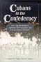 Cubans in the Confederacy: Jos� Agust�n Quintero, Ambrosio Jos� Gonzales, and Loreta Janeta Velazquez