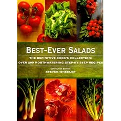 Best-Ever Salads: The Definitive Cook's Collection: 200 Mouthwatering Recipes