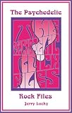 The Psychedelic Rock Files The Psychedelic Rock Files
