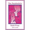 The Psychedelic Rock Files