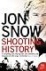 Shooting History: A Personal Journey
