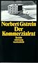 Der Kommerzialrat: Bericht (suhrkamp taschenbuch)