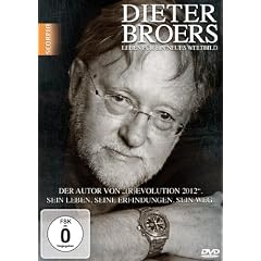 Dieter Broers - Leben f�r ein neues Weltbild