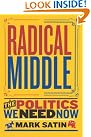 Radical Middle: The...