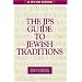 The JPS Guide to Jewish Traditions (JPS Desk Reference Series)