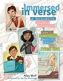Immersed in Verse: An Informative, Slightly Irreverent & Totally Tremendous Guide to Living the Poets Life