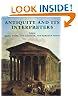 Antiquity and its Interpreters