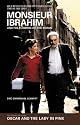 Monsieur Ibrahim and the Flowers of the Koran & Oscar and the Lady in Pink