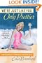 We're Just Like You, Only Prettier: Confessions of a Tarnished Southern Belle