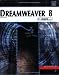 Dreamweaver 8 : Pour PC/Mac