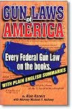 Gun Laws of America, Fifth Edition