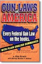 Gun Laws of America, Fifth Edition
