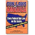 Click here to buy Gun Laws of America, Fifth Edition by  Alan Korwin.