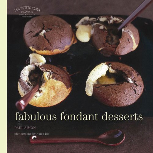 Fabulous Fondant Desserts (Les Petits Plats Francais)