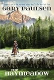 The Haymeadow[HAYMEADOW][Paperback]