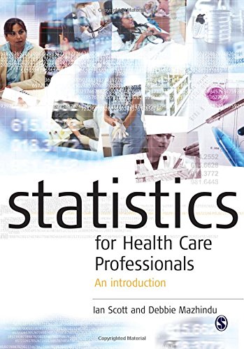 Statistics for Health Care Professionals: An Introduction