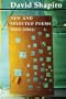 David Shapiro: New and Selected Poems, 1965-2006