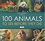 100 Animals To See Before They Die