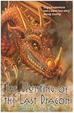 The hunting of the last dragon