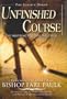 Unfinished Course; the Inspiring Story of Earl Paulk (The Legacy Series)
