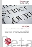 Verdict: Law, Jury, Criminal Law, Judgment, Sentence (law), Coroner, Inquest, Death by Natural Causes, Open Verdict, Special Verdict (England and Wales), Jury (England and Wales)
