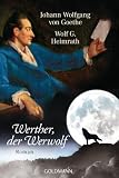 Werther, der Werwolf: Roman