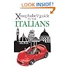 Xenophobe's Guide to the Italians