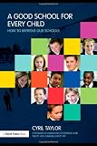 A Good School for Every Child