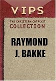 RAYMOND J. BAKKE
