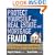 Protect Yourself from Real Estate and Mortgage Fraud: Preserving the American Dream of Homeownership