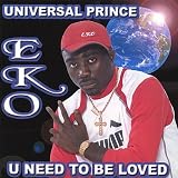 U Need to Be Loved