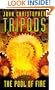 Tripods 03: The Pool Of Fire (Turtleback School & Library Binding Edition) (Tripods (Pb))