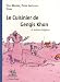 Le Cuisinier de Gengis Khan et...