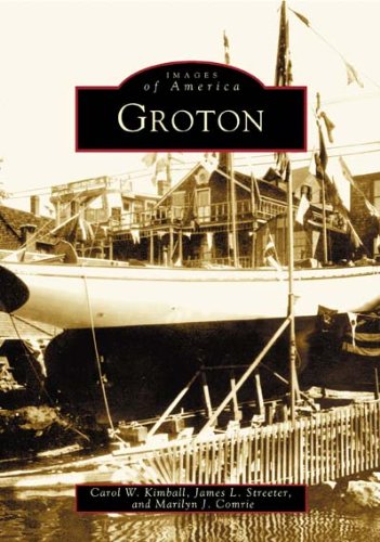 Groton  (CT)  (Images of America)