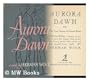 Aurora dawn, or, The true history of Andrew Reale : containing a faithful account of the great riot, together with the complete texts of Michael Wilde's oration and Father Stanfield's sermon