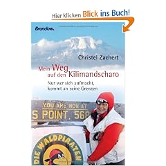 Mein Weg auf den Kilimandscharo - Nur wer sich aufmacht, kommt an seine Grenzen