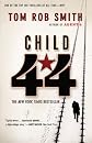 Child 44 (The Child 44 Trilogy)