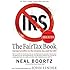 The Fair Tax Book: Saying Goodbye to the Income Tax and the IRS