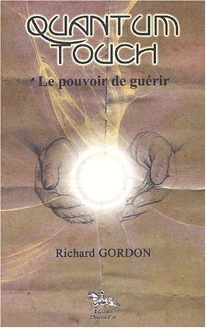 Childrens Toyshop  Livres : Quantum-touch : Le pouvoir de guérir