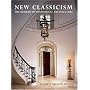 New Classicism: The Rebirth of Traditional Architecture
