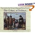 The Colony of Delaware (The Thirteen Colonies and the Lost Colony Series) by Susan Whitehurst